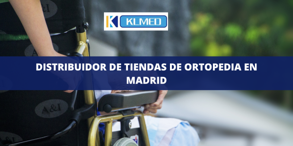 Distribuidor de artículos para tiendas de ortopedia en Madrid